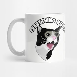 Everything Hurts Cat Crying Meme Mug